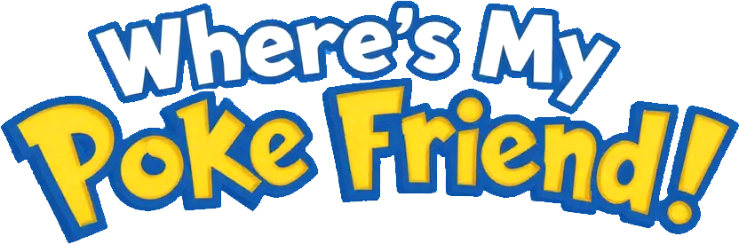 Where's My Poke Friend